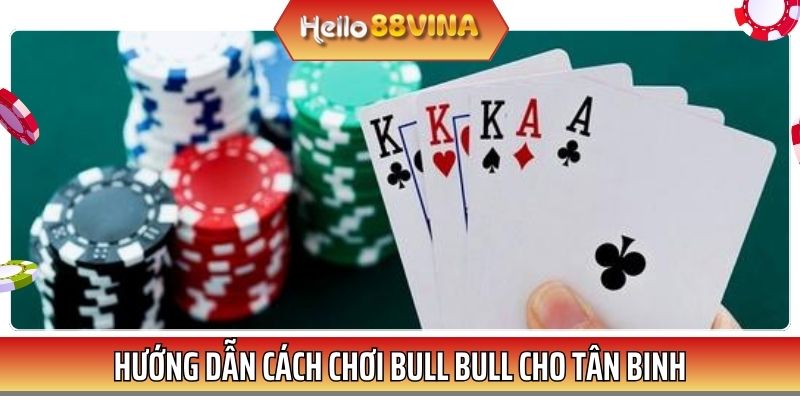 Cách chơi Bull Bull khá đơn giản, để chiến thắng bạn cần có tổng điểm cao nhất