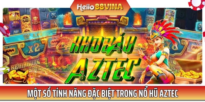 Các tính năng thú vị được cải tiến trong game Nổ hũ Aztec