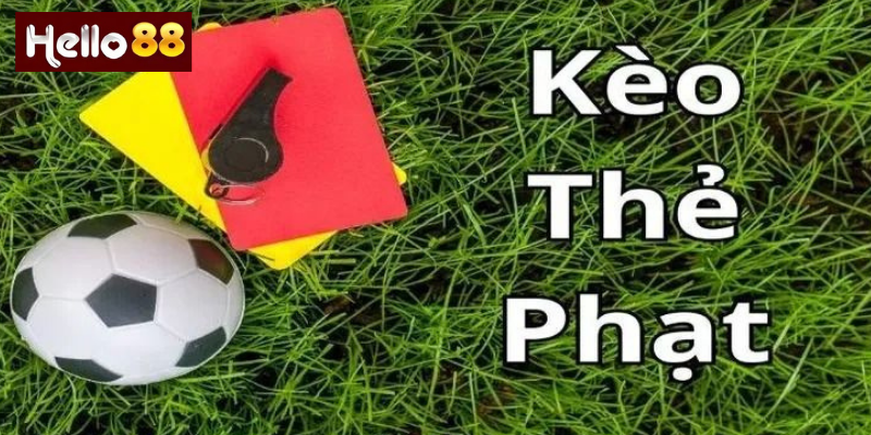 Kèo Thẻ Phạt – Chiến Lược Cá Cược Chính Xác Và Hiệu Quả